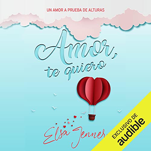 Amor, te quiero by Elsa Jenner