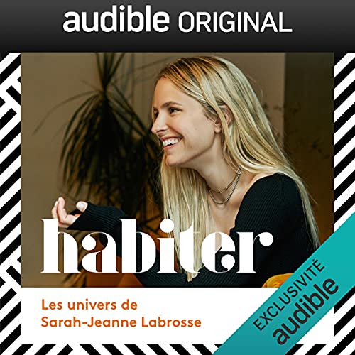Habiter by Sarah-Jeanne Labrosse