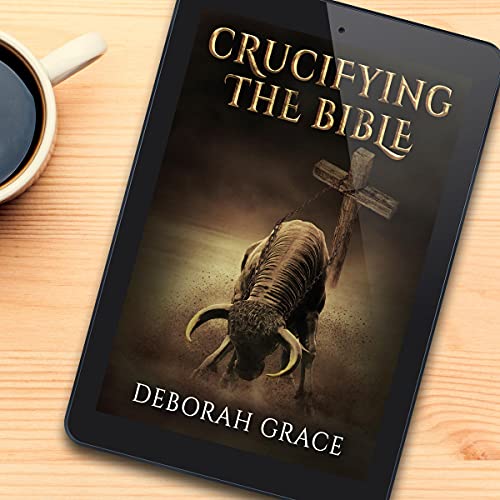 Crucifying the Bible