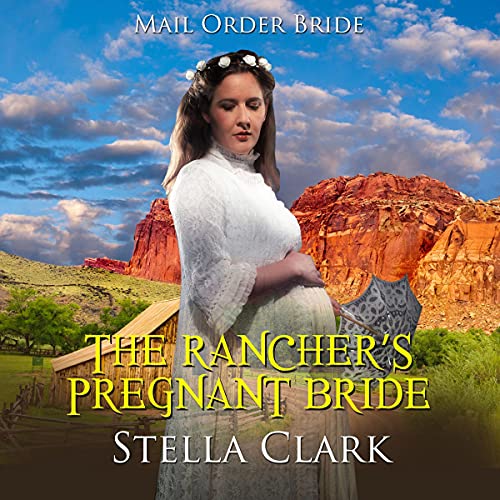 The Rancher’s Pregnant Bride