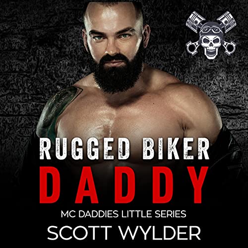 Rugged Biker Daddy by Scott Wylder