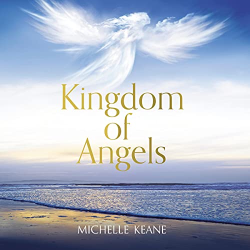 Kingdom of Angels by Michelle Keane