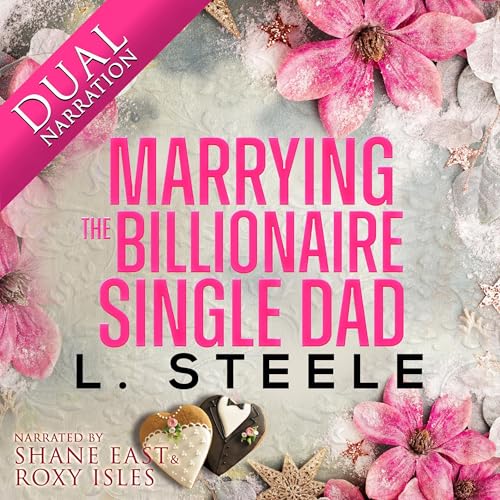 Marrying the Billionaire Single Dad