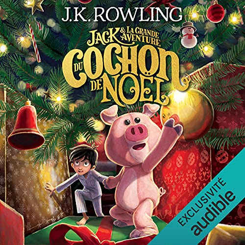 Jack et la Grande Aventure du Cochon de Noël [Jack's Big Adventure with the Christmas Pig]