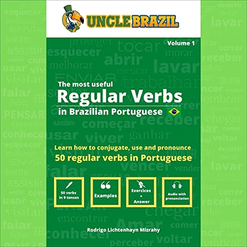 The Most Useful Regular Verbs in Brazilian Portuguese by Uncle Brazil