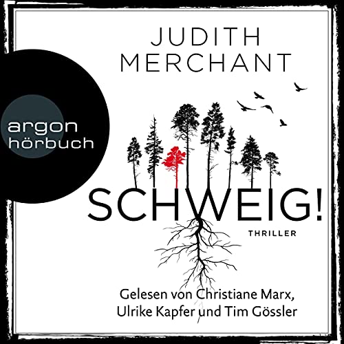 SCHWEIG! by Judith Merchant
