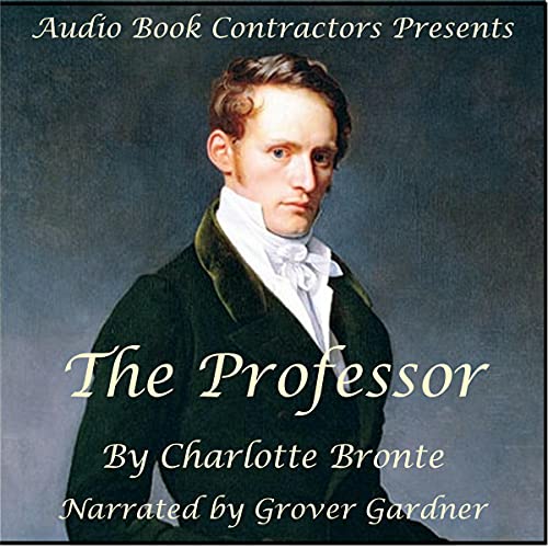 The Professor by Charlotte Bronte