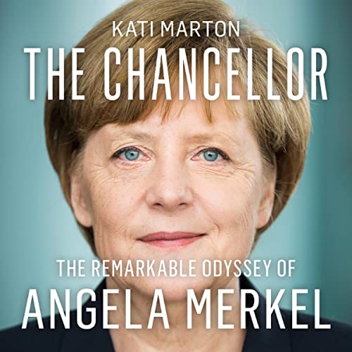 The Chancellor by Kati Marton