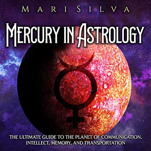 Mercury in Astrology by Mari Silva