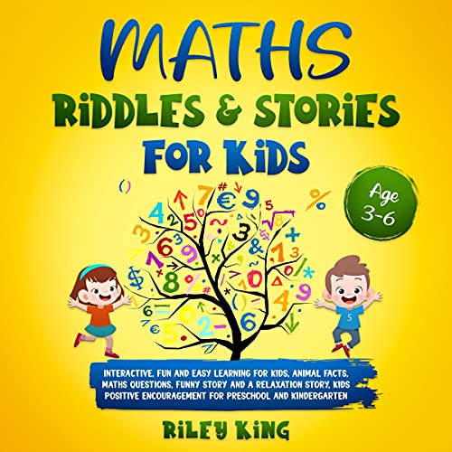 Maths Riddles and Stories for Kids by Riley King