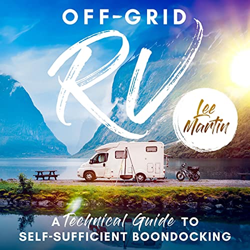 Off-Grid RV by Lee Martin