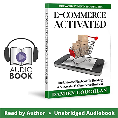 E-Commerce Activated by Damien Coughlan