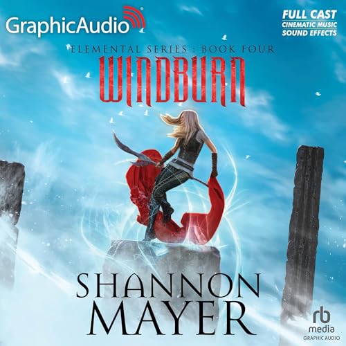 Windburn [Dramatized Adaptation] by Shannon Mayer