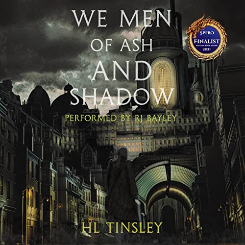 We Men of Ash and Shadow