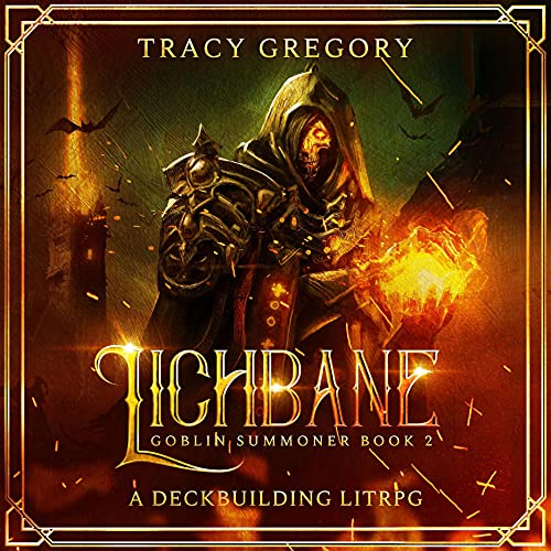 Lichbane: A Deckbuilding LitRPG