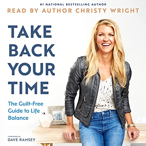 Take Back Your Time by Christy Wright