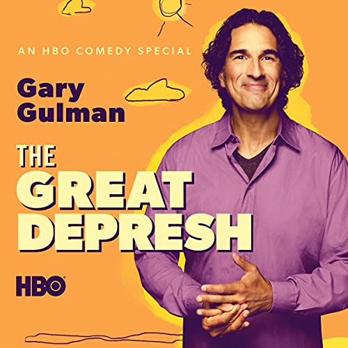 Gary Gulman: The Great Depresh by Gary Gulman