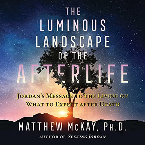 The Luminous Landscape of the Afterlife