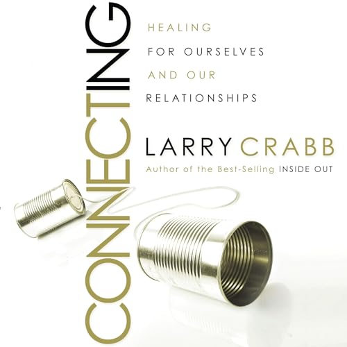 Connecting by Larry Crabb