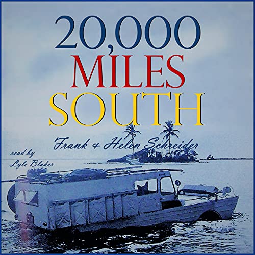 20,000 Miles South by Frank Schreider