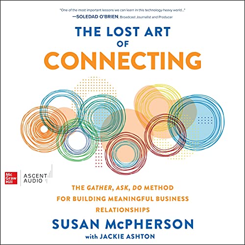 The Lost Art of Connecting by Susan McPherson