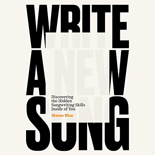 Write a New Song by Mateo Blae