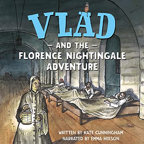 Vlad and the Florence Nightingale Adventure