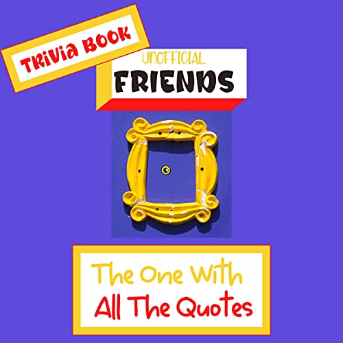 The Unofficial Friends TV Show Book