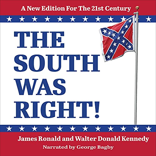The South Was Right!