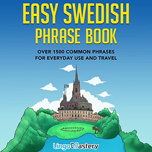 Easy Swedish Phrase Book by Lingo Mastery