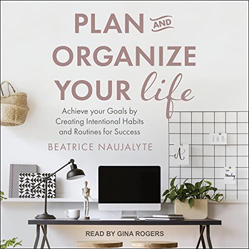 Plan and Organize Your Life