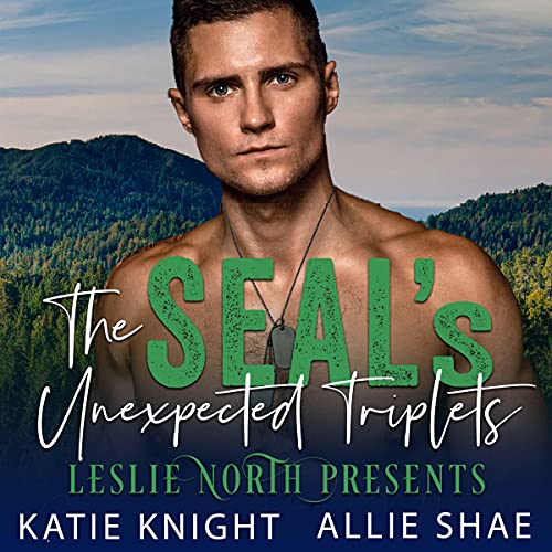 The SEAL's Unexpected Triplets by Katie Knight