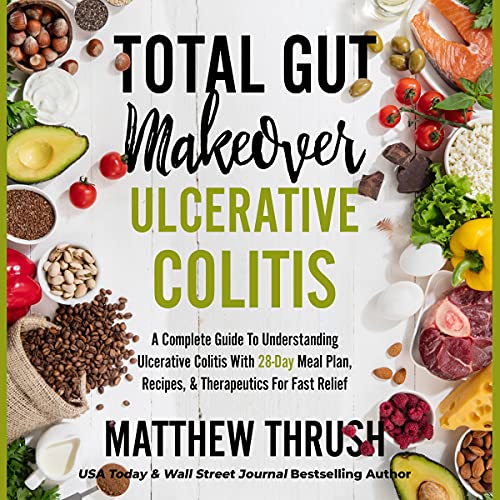 Total Gut Makeover by Matthew Thrush