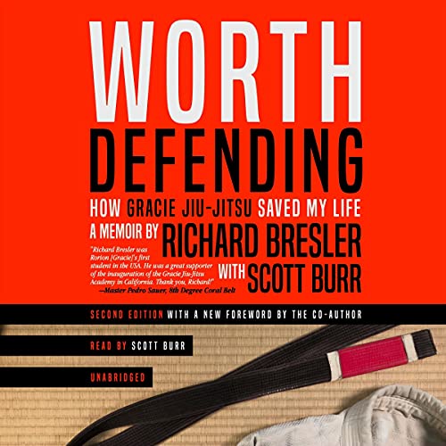 Worth Defending by Richard Bresler
