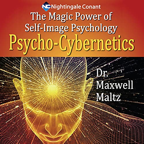 The Magic Power of Self-Image Psychology