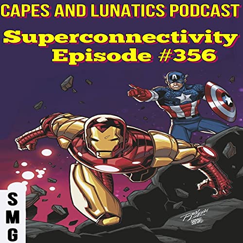 Superconnectivity Ep #356: What If? Episode 3, Avengers Annual #1 by Unknown