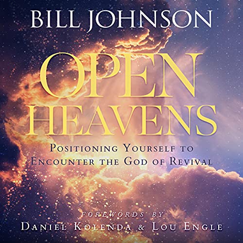 Open Heavens by Bill Johnson