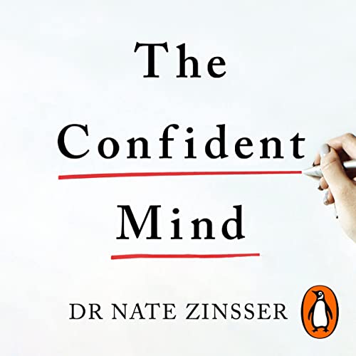 The Confident Mind by Nathaniel Zinsser