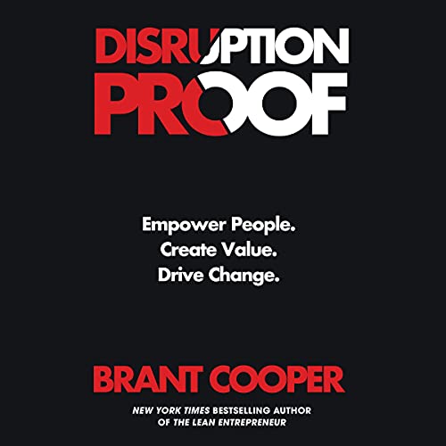 Disruption Proof by Brant Cooper
