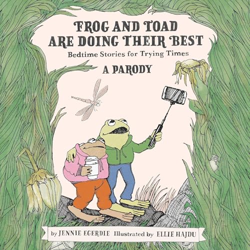 Frog and Toad are Doing Their Best [A Parody]