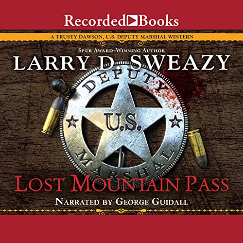Lost Mountain Pass by Larry Sweazy