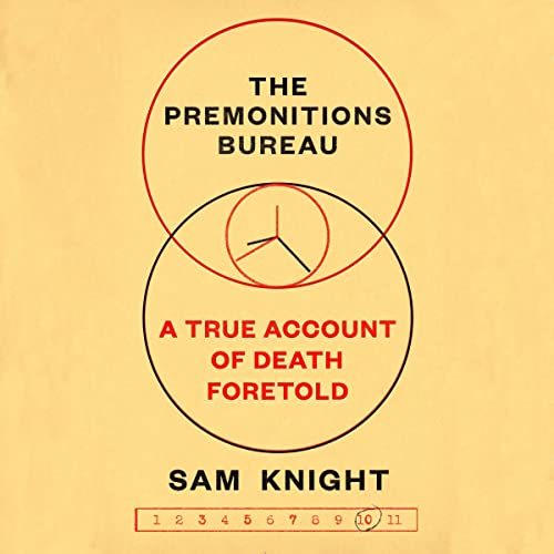 The Premonitions Bureau by Sam Knight