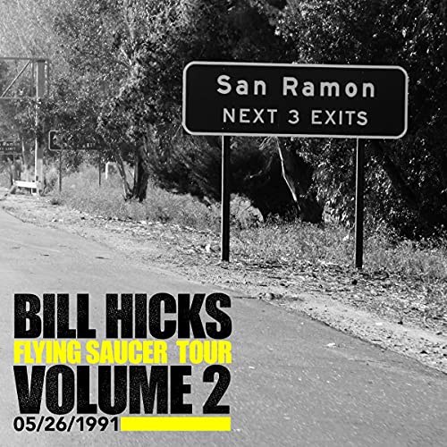 Bill Hicks: Flying Saucer Tour, Vol. 2