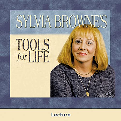 Tools for Life by Sylvia Browne