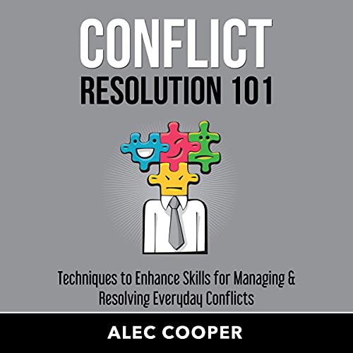Conflict Resolution 101 by Alec Cooper