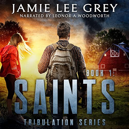 Tribulation, Book 1: Saints