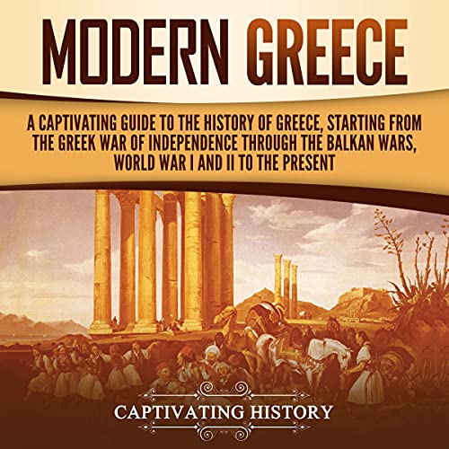 Modern Greece by Captivating History