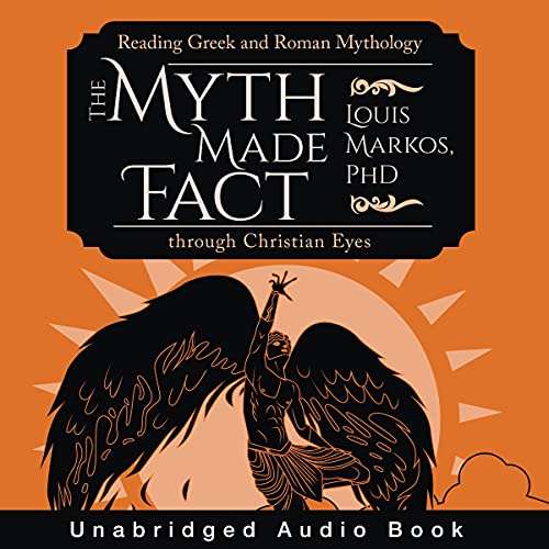 The Myth Made Fact