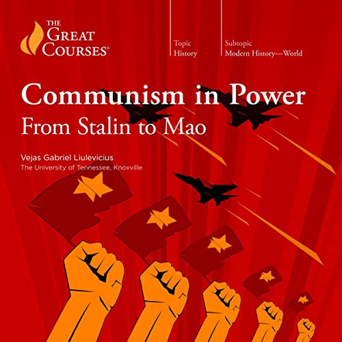 Communism in Power by Vejas Gabriel Liulevicius