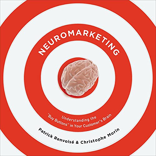 Neuromarketing by Patrick Renvoise